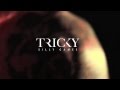 Tricky - 'Silly Games' feat. Tirzah