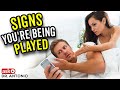 Warning - 10 Signs You&#39;re Being Played by a Man