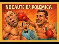 Nocaute de Polêmica 02