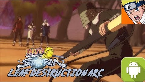 Naruto Ultimate Ninja Storm Android Walkthrough Part 3 • Leaf Destruction Arc