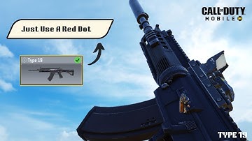 Type 19 Is Meta In CODM | Best Type 19 Gunsmith In Call Of Duty Mobile