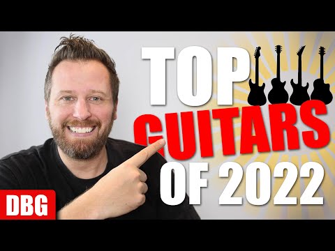 TOP GUITARS OF 2022!! - The Best High-End Instruments!