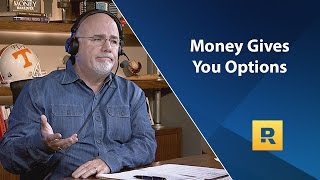 Money Gives You Options - Dave Rant