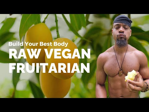 Can You Build Muscle On A Raw Vegan Fruitarian Diet