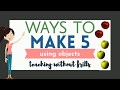Ways To Make Five Using Objects Quiz