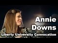 Annie Downs - Liberty University Convocation