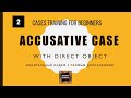 Beginning Russian. Accusative Case with Direct Object | Practice 2