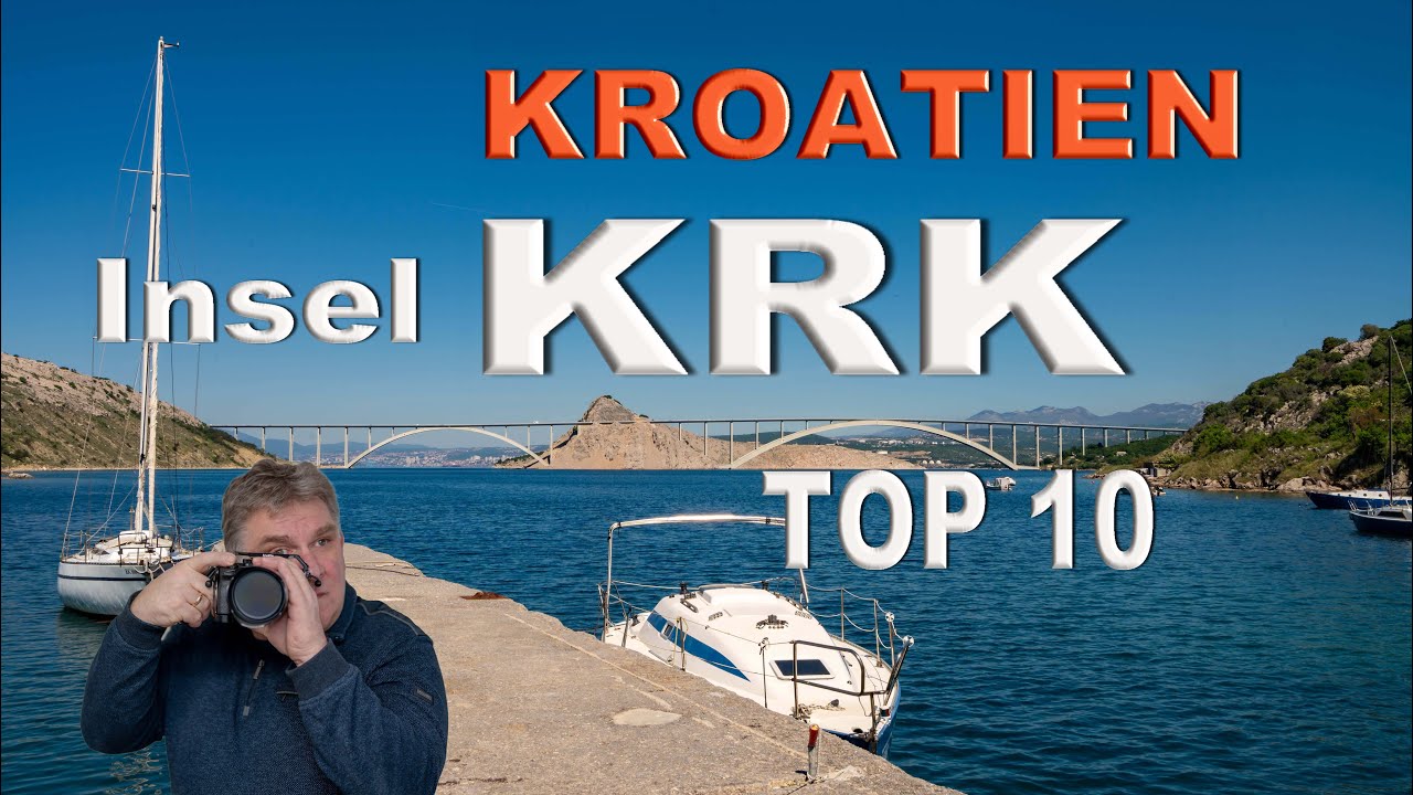 Insel KRK I Kroatien Insel KRK Top 10 Sehenswürdigkeiten I Reise Doku