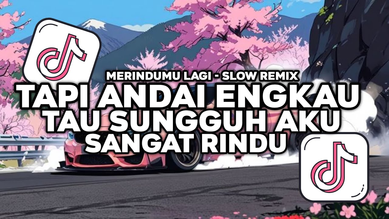DJ TAPI ANDAI ENGKAU TAU SUNGGU AKU SANGAT RINDU - SLOW BASS VIRAL TREND JOGET
