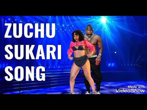 SUKARI- ZUCHU OFFICIAL VIDEO SONG