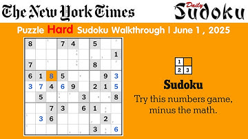 New York Time Puzzle Medium Sudoku Daily Challenge Walkthrough | June 1, 2025