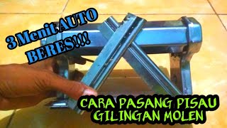 GAMPANG BANGET!!! CARA PASANG PISAU GILINGAN MOLEN YANG TERLEPAS.. #ampia #gilinganmie