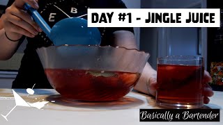 12 Cocktails of Christmas!  Day #1 - Jingle Juice