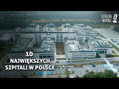 10 Największych szpitali w Polsce