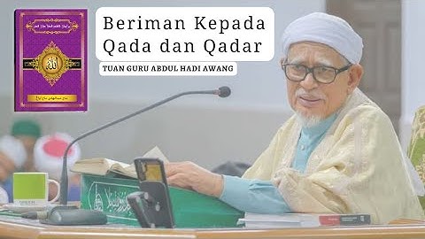 Beriman Kpd Qada dan Qadar Ms 5-12 (Maksud Qada dan Qadar, Baik dan Buruk Qada dan Qadar) #islam