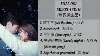 FULL OST Sweet teeth (2021) || 世界微尘里