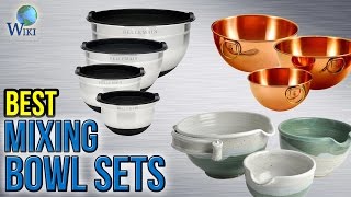 10 Best Mixing Bowl Sets 2017