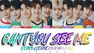 How Would ZEROBASEONE Sing "Can't You See Me" by TXT | Color Coded Lyrics