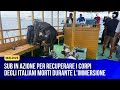 Maldive, sub in azione per recuperare i corpi degli italiani morti durante l'immersione