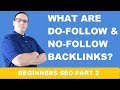 SEO What's The Difference Between Do Follow and No Follow Back Links