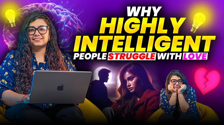 6 Reasons Highly Intelligent People Struggle Finding Love | Happiness Coach