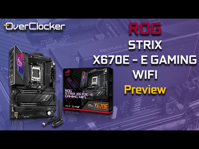 ROG STRIX X670E-E GAMING WiFi – Laurent's Choice