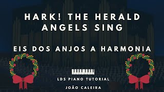 Eis dos Anjos a Harmonia (Hark! The Herald Angels Sing) Piano Tutorial - LDS/SUD