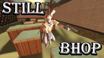 Still Bhopping In CS:GO (Bhop Montage)