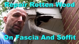 How To Repair Rotten Fascia and Soffit
