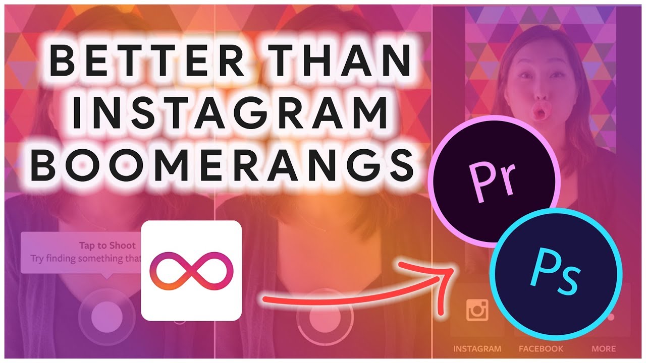 Update How to make a Instagram Boomerang in Photoshop and Premiere Pro