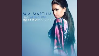 Toi Et Moi Go Crazy