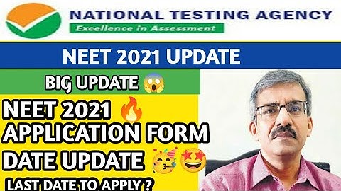 Neet 2021 application form date update | Neet 2021 latest news | Neet registration date form filling
