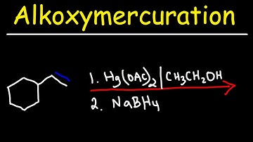 Alkene + Hg(OAc)2 - Alkoxymercuration Demercuration Reaction Mechanism
