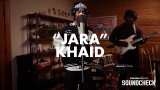 Khaid - 'Jara' | Platoon Presents Soundcheck (Live Performance)