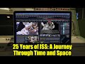 25 Years of ISS: A Journey Through Time and Space
