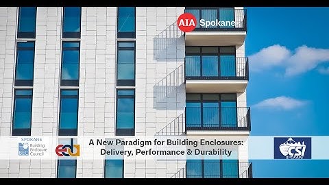 A New Paradigm For Building Enclosures: Delivery, Performance & Durability