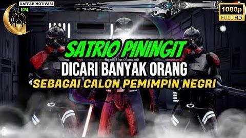 Sang satrio piningit‼️Di incar banyak orang - Sebagai calon pemimpin negri? - mitos atau fakta?