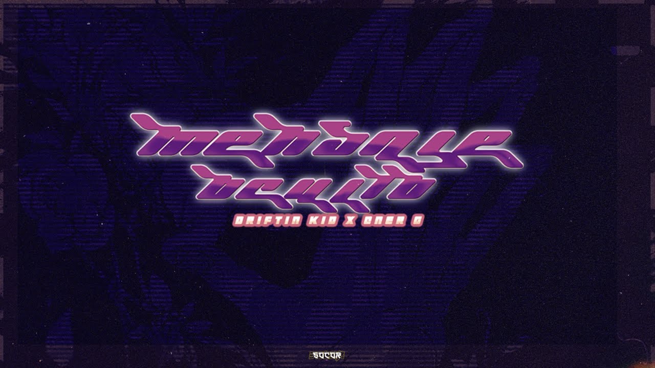 Driftin Kid X Ener G Mensaje Oculto Youtube