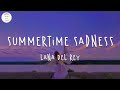 Lana Del Rey - Summertime Sadness (Lyric Video)