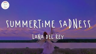 Lana Del Rey - Summertime Sadness Lyric