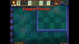 PVZ DLC Mod: Using Flipped Plants to beat High Ground?