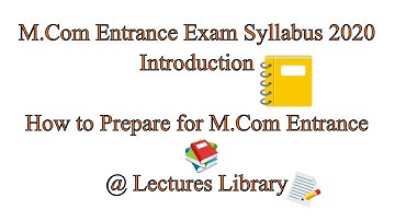 M.Com Entrance Exam 2020 Introduction