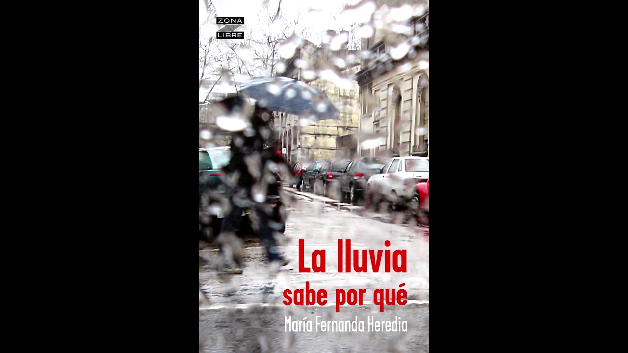 La Lluvia Sabe Por Que Audiolibro Youtube