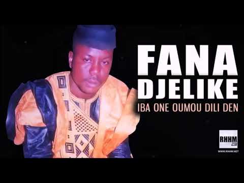 FANA DJELIKE - IBA ONE OUMOU DILI DEN (2020)