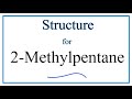 Understanding 2-Methylpentane Structure