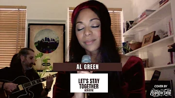 Let’s Stay Together - Al Green (Acoustic Cover by Acantha Lang)