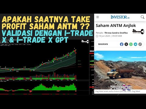BERITA NEGATIF MENERPA SAHAM ANTM | APAKAH SAATNYA TAKE PROFIT???