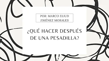 ¿Qué hacer después de una pesadilla?