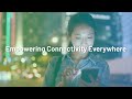 Powering Connectivity Worldwide