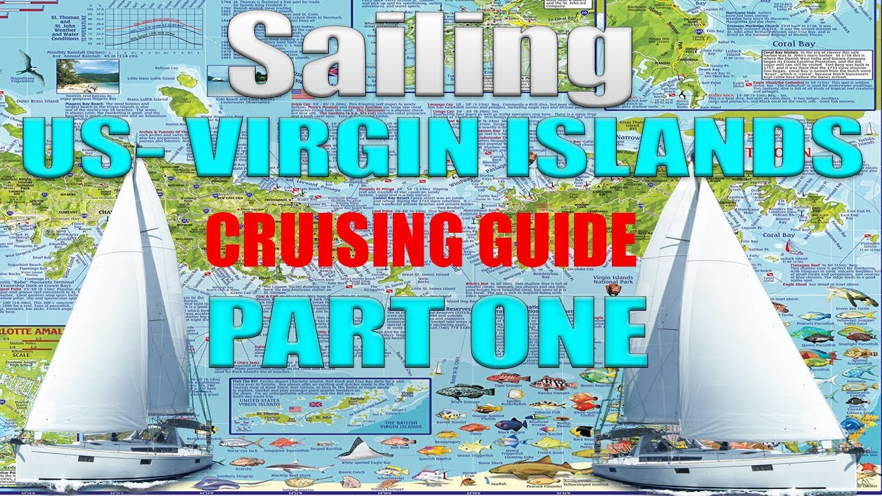 Sailing, USVI cruising guide part one